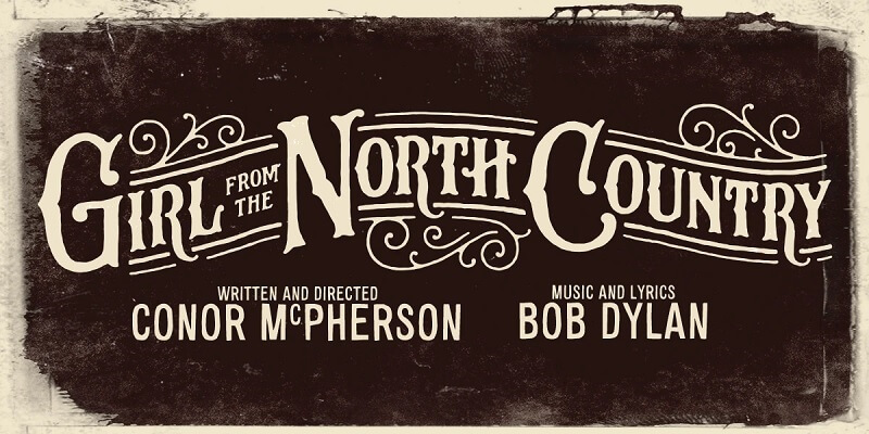 girl from the north country Tickets