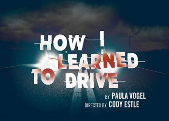 How I Learned to Drive Musical