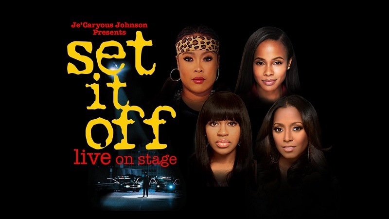 Je'Caryous Johnson's Set It Off Tickets Discount