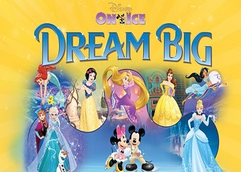 Disney On Ice Dream Big Musical Tickets
