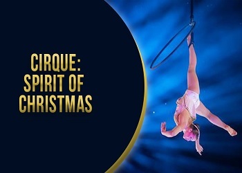 Cirque Spirit of Christmas