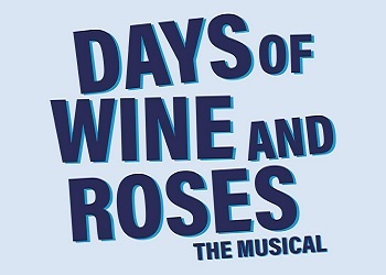 Days of Wine and Roses Tickets