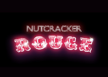 Nutcracker Rouge Tickets