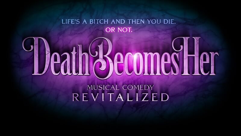Death Becomes Her Tickets